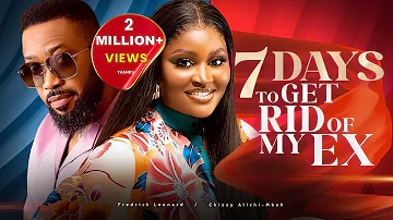7 DAYS TO GET RID OF MY EX - Nigerian Movies 2024 Latest Full Movies