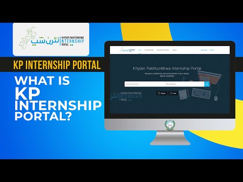 What is KP Internship Portal | خیبر پختونخواہ انٹرنشپ پورٹل کیا ہے؟ | KP Internship Portal