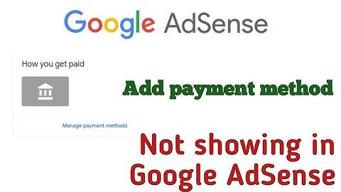How you get paid option not showing in Google Adsense || Add payment method not showing