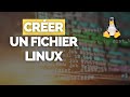 Crer un fichier linux  commande touch tutoriel simple