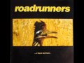 Roadrunners - Snake in the grass