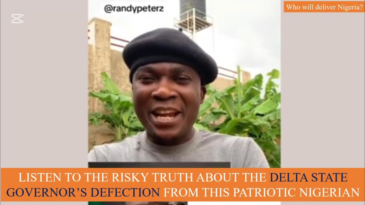 LISTEN TO THE RISKY TRUTH ABOUT THE DELTA STATE DEFECTIONS