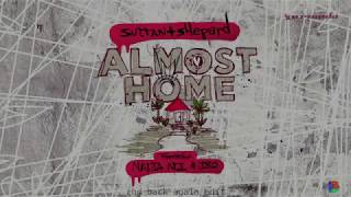 Sultan + Shepard ft Nadia Ali &amp; IRO - Almost Home (back again edit)[zhd extended remix]