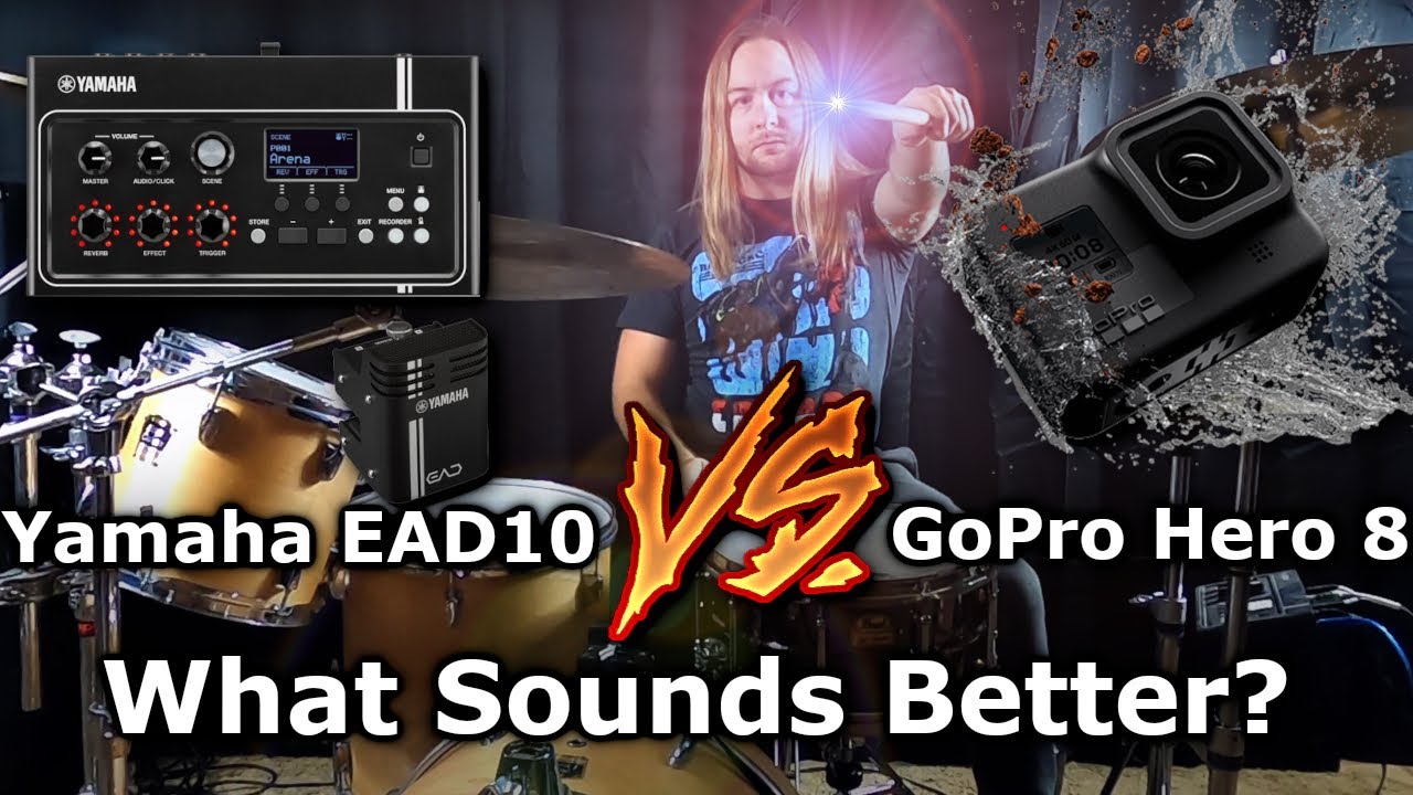 Yamaha EAD10 vs. GoPro Hero 8 Drum Audio Comparison YouTube