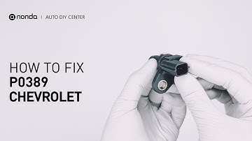 How to Fix CHEVROLET P0389 Engine Code in 2 Minutes [1 DIY Method / Only $19.57]
