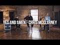 Yes and amen  chris mcclarney  acoustic performance