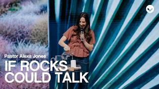 Palm Sunday: If Rocks Could Talk | Pastor Alexa Jones