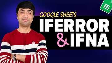 Google Sheets IFERROR & IFNA Function