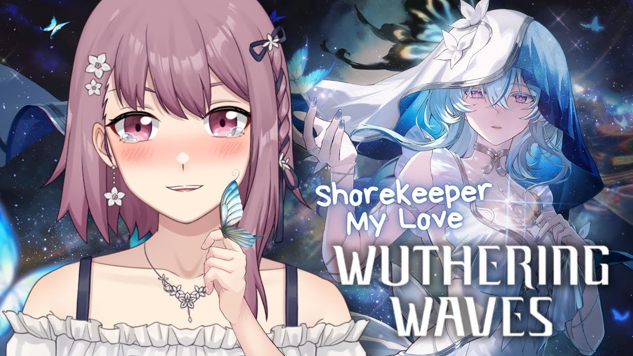 Wuthering Waves】1.3 Exploration & Building Shorekeeper 🦋『鳴潮