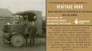 Heritage Hour: World War I as Experienced by Gateshead Men and Women