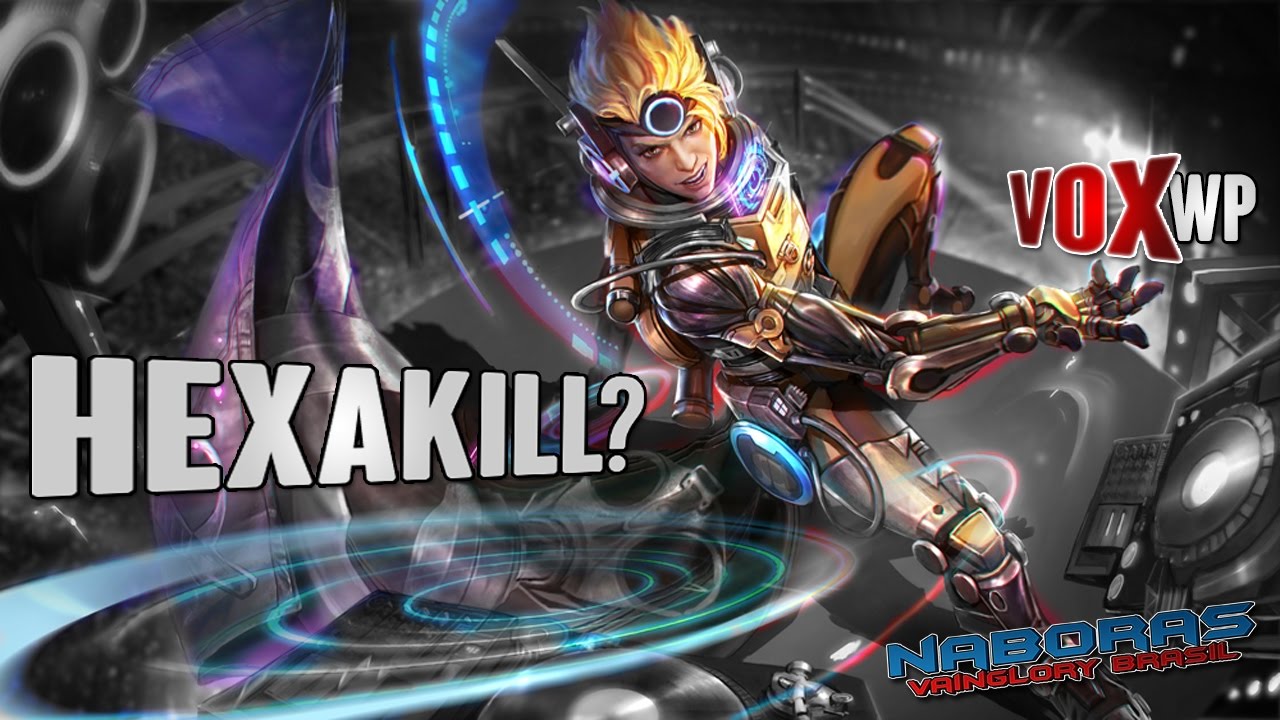 VainGlory Brasil - VOX WP LANE - HEXAKILL ? [PT-BR GAMEPLAY]