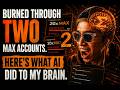 I burned through 2 Claude 20x Max accounts. Here's what AI did to my brain. #aiaddiction #claudecode