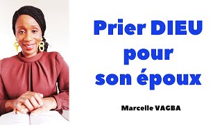 PRIER DIEU POUR SON ÉPOUX /Marcelle VAGBA