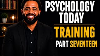 Psychology Today Training 17 | Sessions