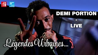 Demi Portion  Mon Dico Vol4 en live dans Légendes Urbaines