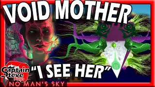 No Man's Sky Void Mother - I See Her - Speculation Theories And Ideas - Captain Steve NMS