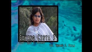 Goyang Cinta 3 - Endang S. Paila