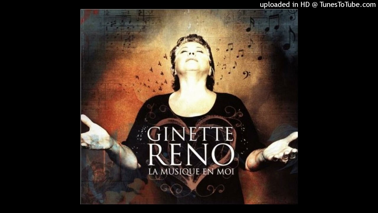 01 Ginette Reno - La Musique En Moi