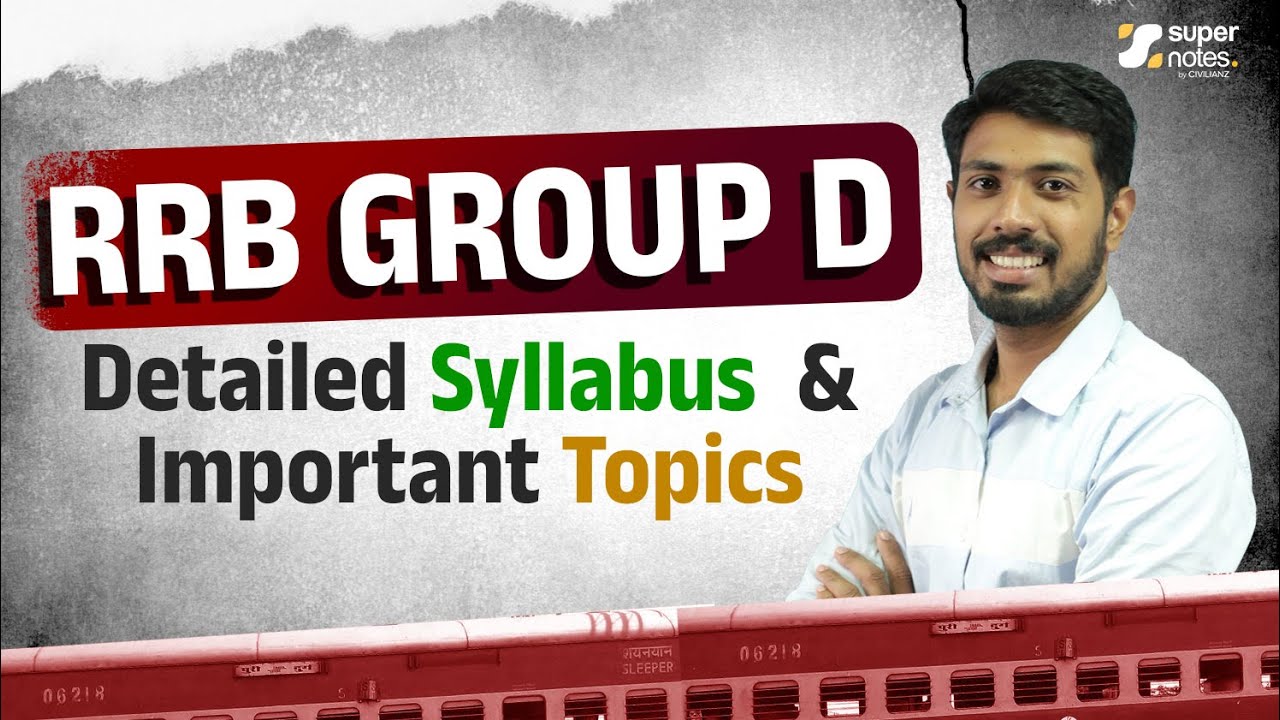 RRB GROUP D | Detailed Syllabus Explanation | Important Topics | RAILWAY EXAMS | SUPER NOTES