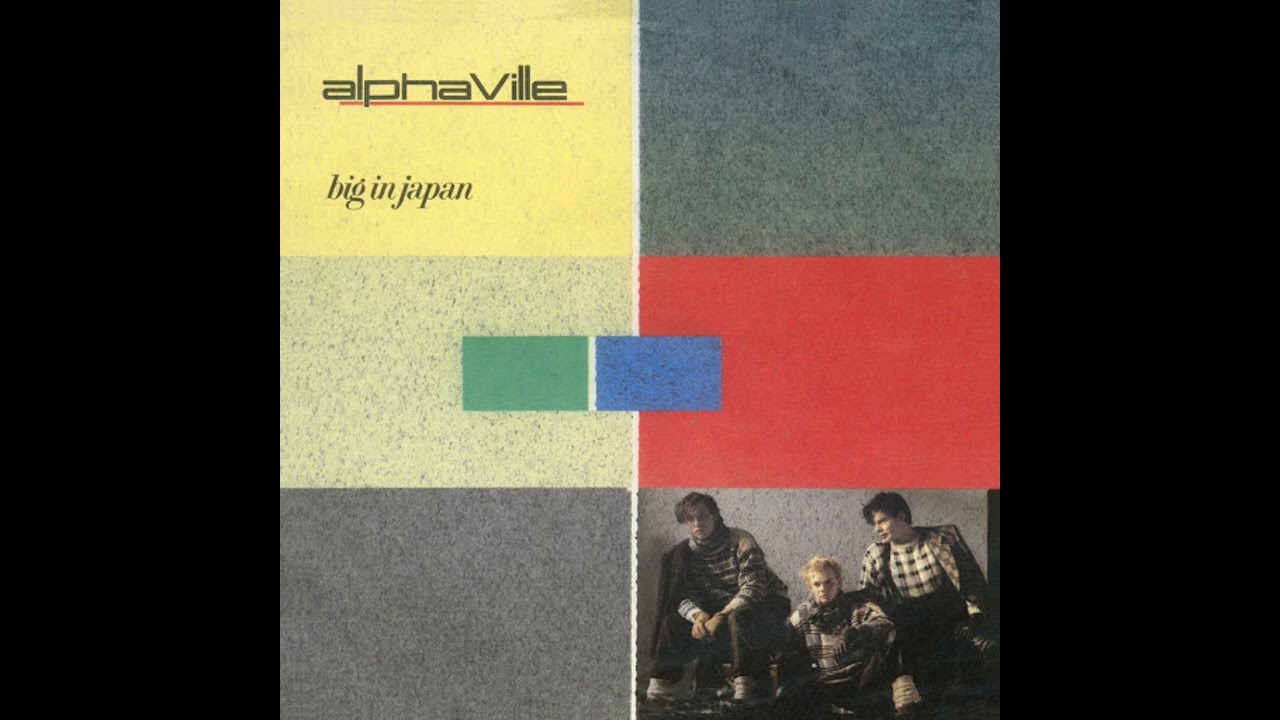 Big In Japan (Single Version) (Alphaville) (50% Vol. Up) - YouTube