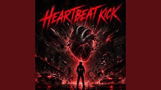 Heartbeat Kick (Remix)