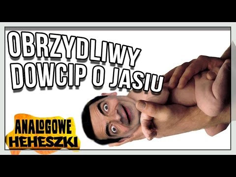 Obrzydliwy Dowcip o Jasiu - Analogowe Heheszki #549