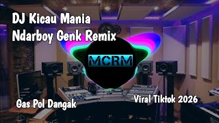 DJ Kicau Mania | Ndarboy Genk X Banditoz Yaow 86 | Viral Tiktok 2026