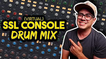 The Lost Art Of Mixing Drums On A (Virtual) SSL Console