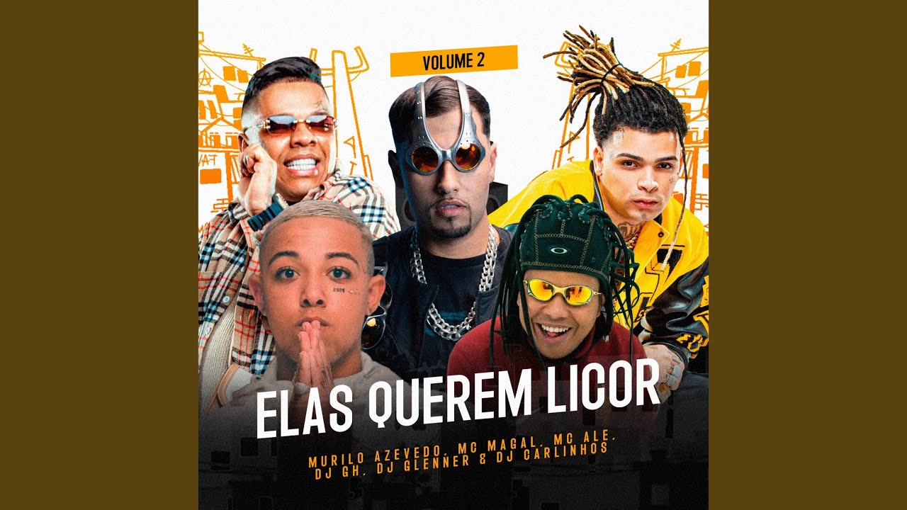 Ver Elas Querem Licor, Vol.2 no YouTube Ver Elas Querem Licor, Vol.2 no YouTube