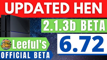 UPDATED HEN 2.1.3B Leeful Exploit Tested | PS4 6.72 Jailbreak | Stable | 6.72 Trophy Fix