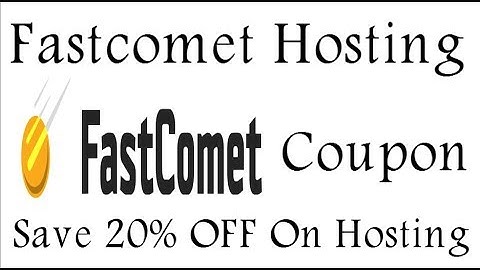 How to get 20% OFF On Fastcomet Hosting