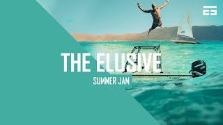 The Elusive - Summer Jam (Official Preview)