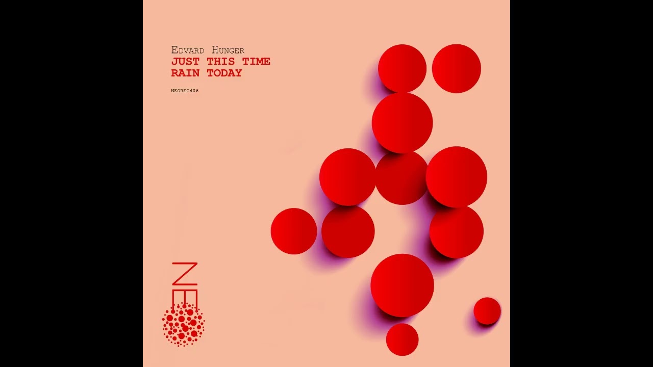 Ver 🎵 Edvard Hunger - Just This Time EP | NEO en YouTube Ver 🎵 Edvard Hunger - Just This Time EP | NEO en YouTube