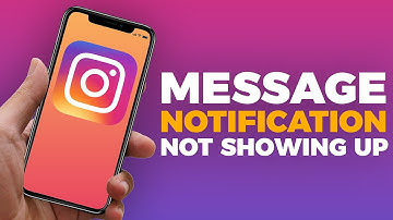 Instagram Message Notifications Not Showing Up