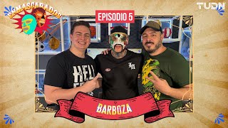 🎭 BARBOZA: Su nombre, su máscara y la emoción de su primera final 🤼 | Enmascarados Podcast Ep. 5