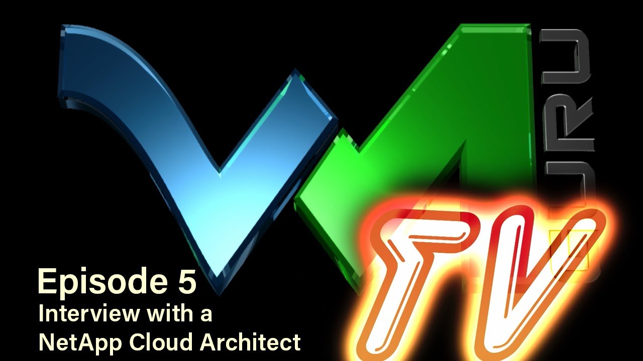Interview with a NetApp Cloud Architect | VMGuru TV