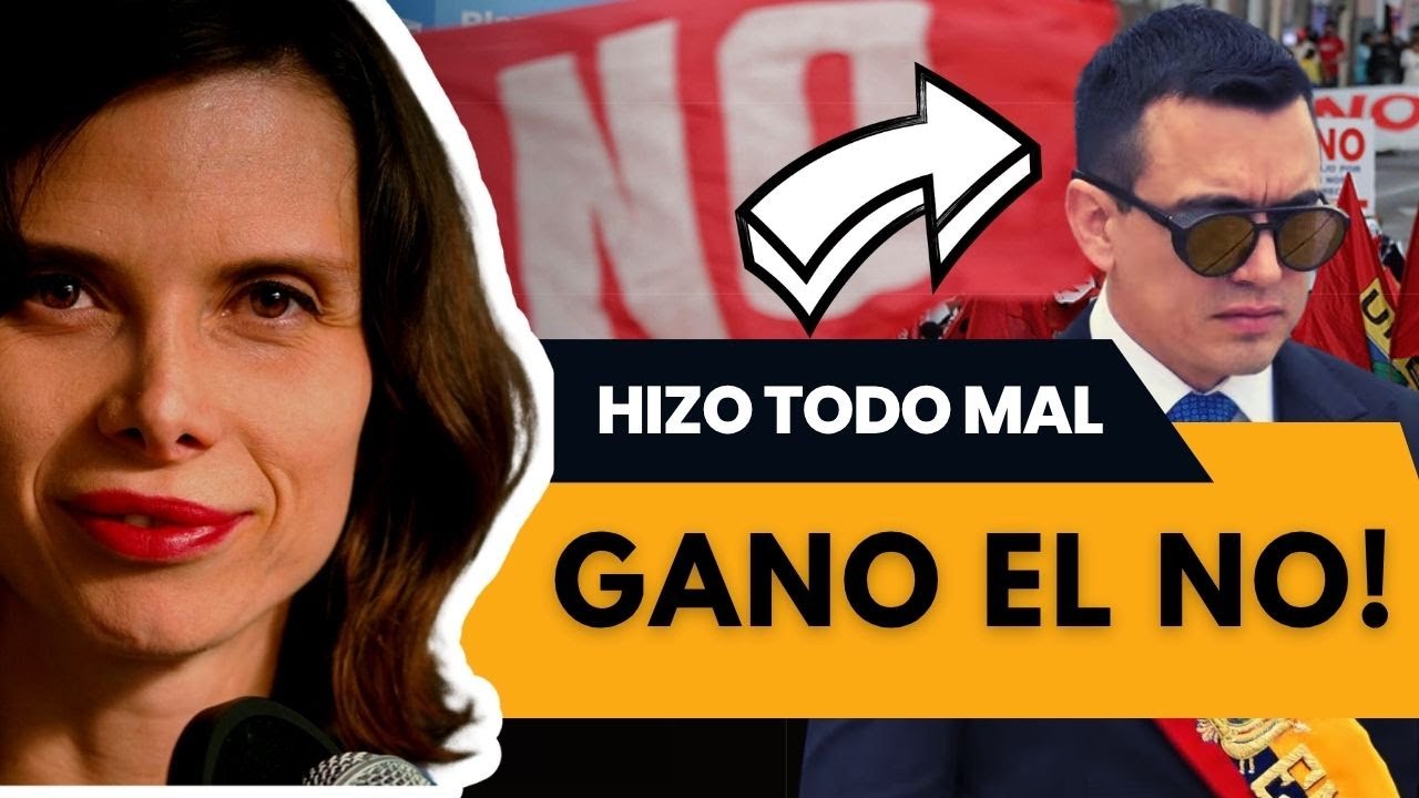 ​​🎉​Por que GANO el NO 🥰 en la consulta popular del ECUADOR, Daniel Noboa PERDIO 😂