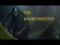 The Barrow-downs and the Barrow-wights Explained | Tolkien Lore