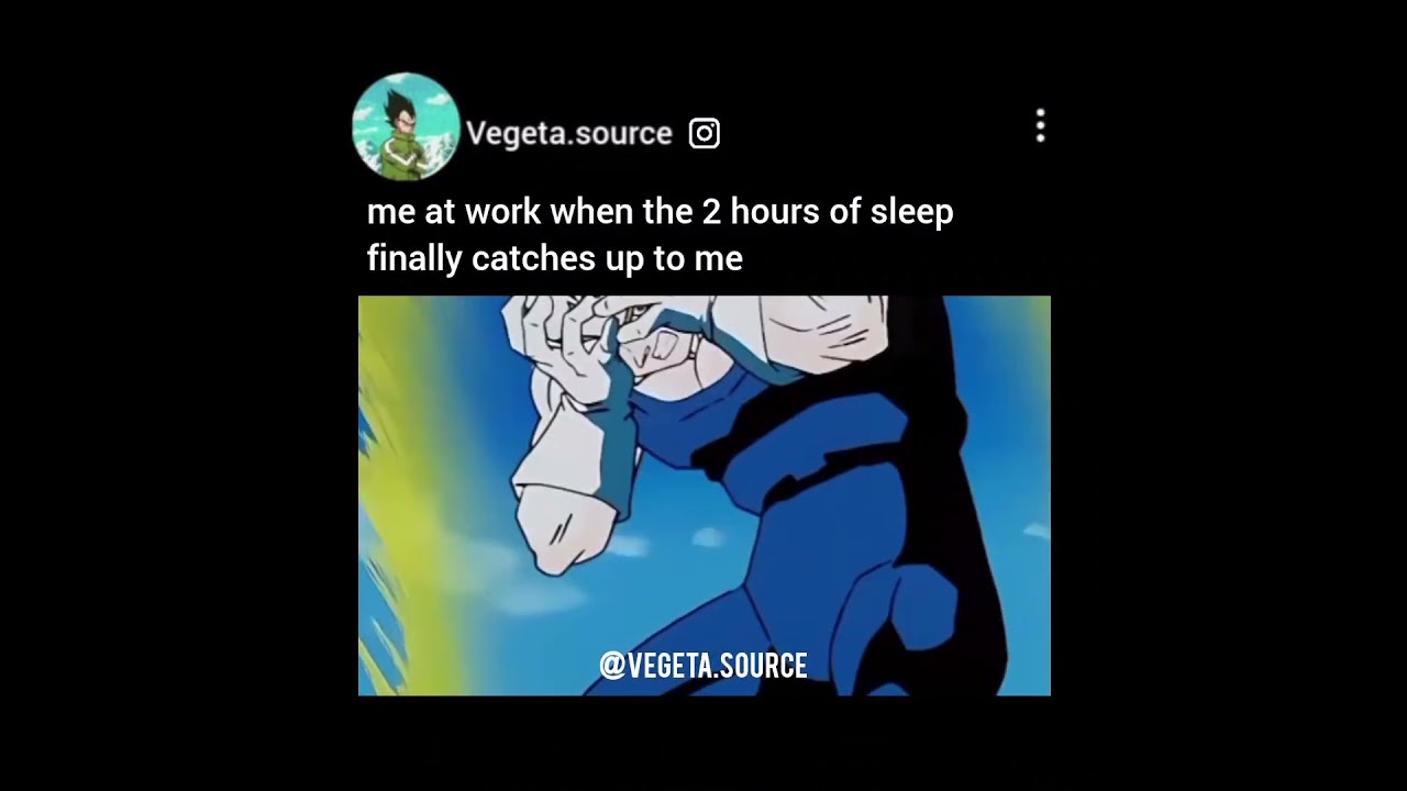 Follow for more  @vegeta.source.(