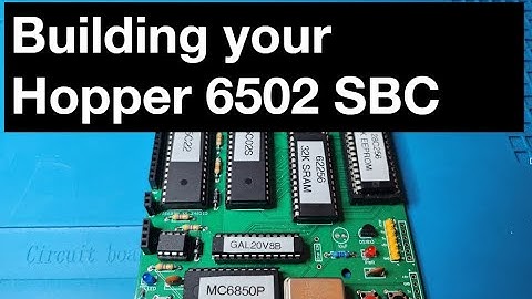 Build your own Hopper 6502 SBC : Introduction