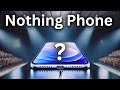 Nothing Phone 1 2 3 ?