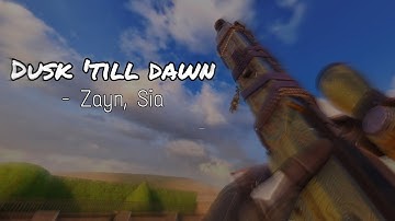 Dusk till Dawn - Zayn, sia ft. Call of Duty : Mobile | CODM MONTAGE