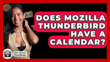 Does Mozilla Thunderbird Have A Calendar? - TheEmailToolbox.com