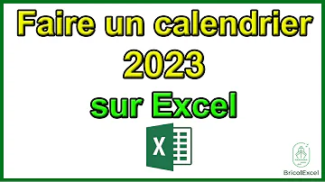 Comment faire calendrier Excel 2023 ?