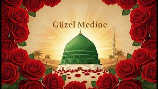 Bu İlahi Neden Bu Kadar Güzel? Güzel Medine - En Yeni ilahi 2026