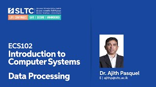 ECS102 - Introduction to Computer Systems - Data Processing