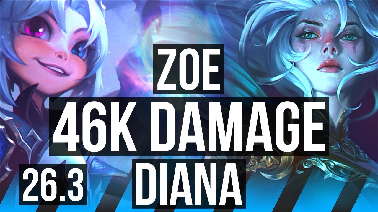 ZOE vs DIANA (MID) | Good KDA: 17/1/11, 46K damage | KR Master | 26.3