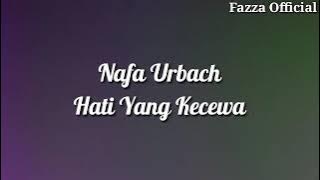Nafa Urbach - Hati Yang Kecewa ( Lirik )