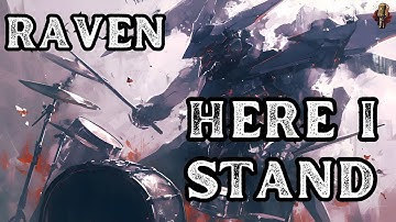 Raven - Here I Stand | Metal Song | Armored Core | Community Request