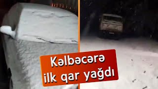 Kəlbəcərə ilk qar yağdı Resimi